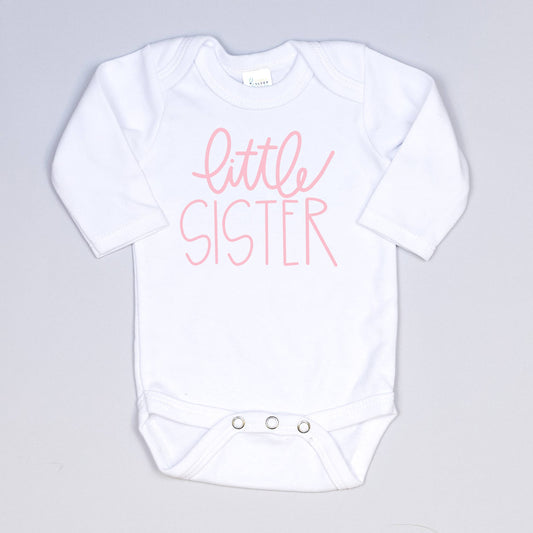 Cuddle Sleep Dream - Little Sister, script style | Pink Writing on White Onesie