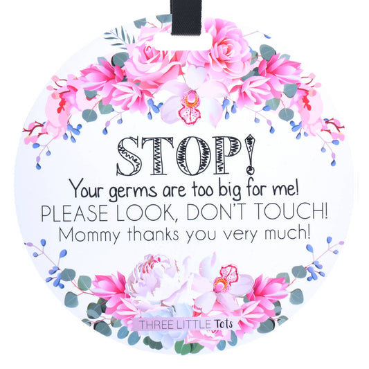 Three Little Tots - Flower No Touching Baby Car Seat and Stroller Tag