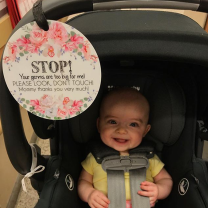 Three Little Tots - Flower No Touching Baby Car Seat and Stroller Tag