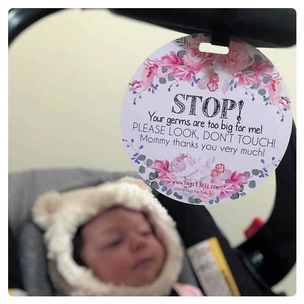 Three Little Tots - Flower No Touching Baby Car Seat and Stroller Tag