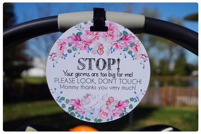 Three Little Tots - Flower No Touching Baby Car Seat and Stroller Tag