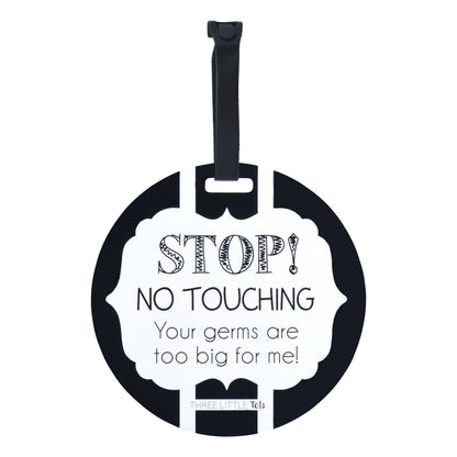 Three Little Tots - Black and White No Touching Baby Car Seat Sign Tag