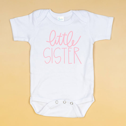 Cuddle Sleep Dream - Little Sister, script style | Pink Writing on White Onesie
