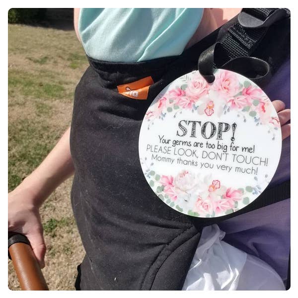 Three Little Tots - Flower No Touching Baby Car Seat and Stroller Tag