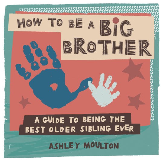 Sourcebooks - How to Be a Big Brother