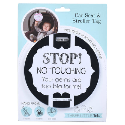 Three Little Tots - Black and White No Touching Baby Car Seat Sign Tag